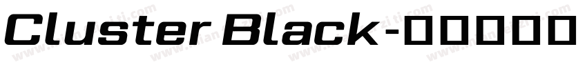 Cluster Black字体转换